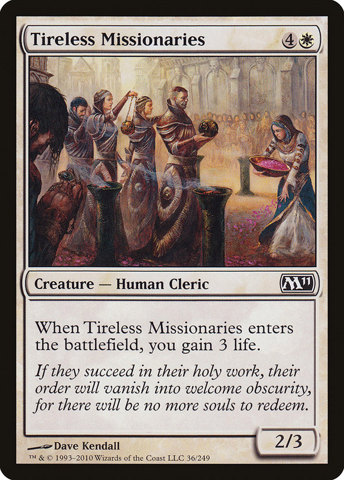 Tireless Missionaries [Magic 2011] | Clutch Gaming