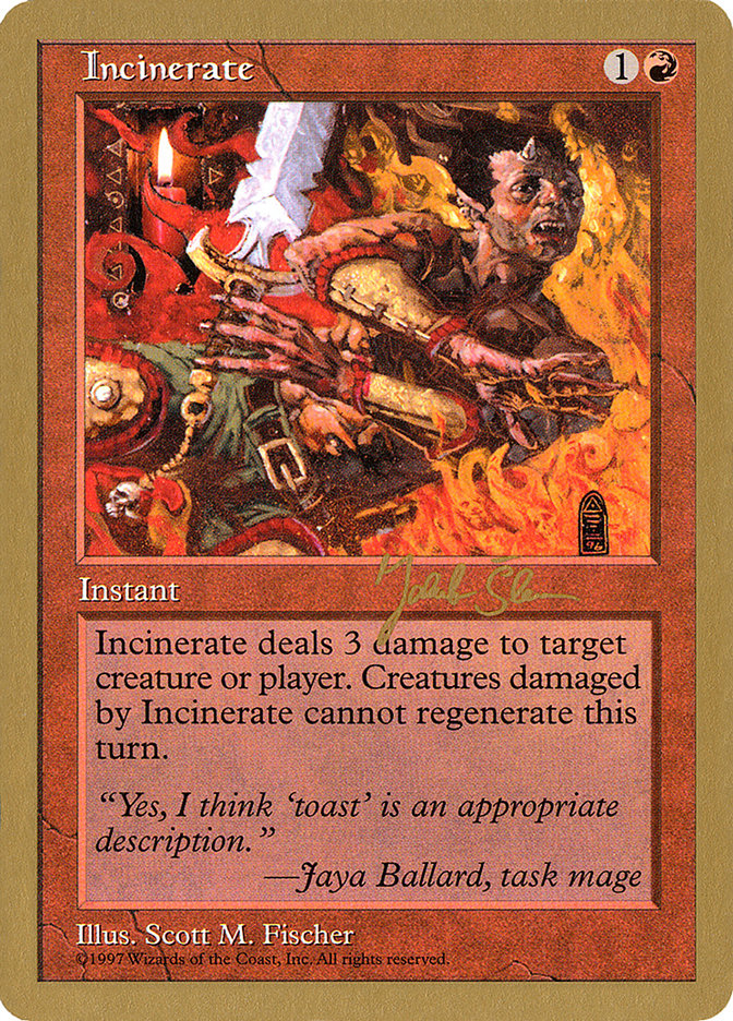 Incinerate (Jakub Slemr) [World Championship Decks 1997] | Clutch Gaming