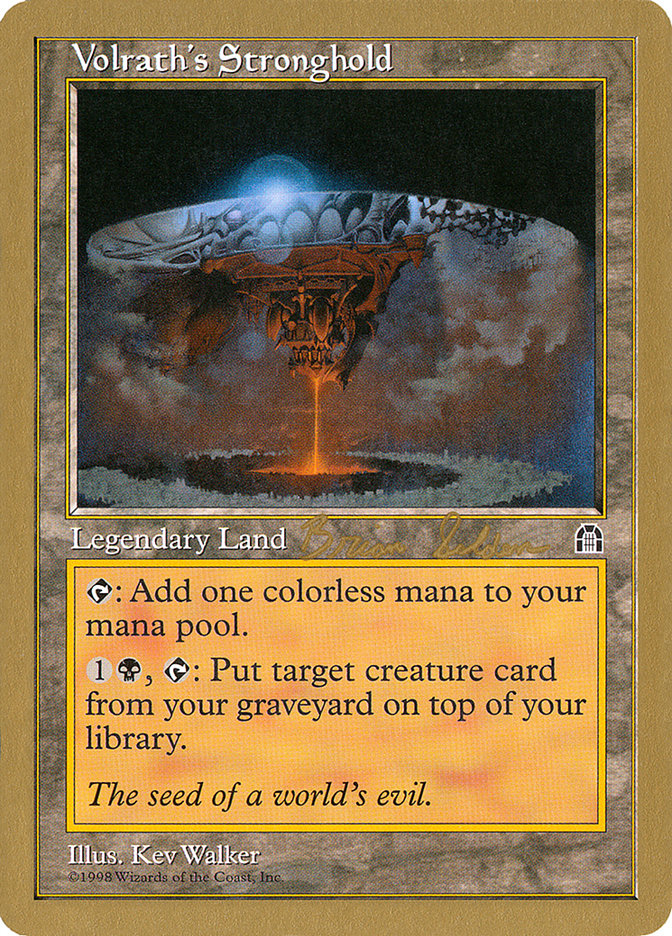 Volrath's Stronghold (Brian Selden) [World Championship Decks 1998] | Clutch Gaming