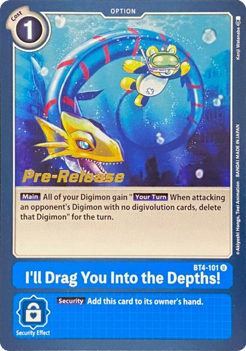 I'll Drag You Into the Depths! [BT4-101] [Great Legend Pre-Release Promos] | Clutch Gaming