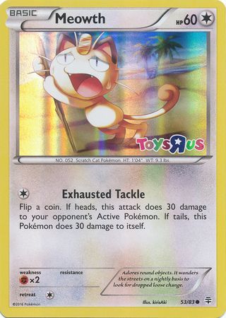 Meowth (53/83) (Toys R Us Promo) [XY: Generations] | Clutch Gaming