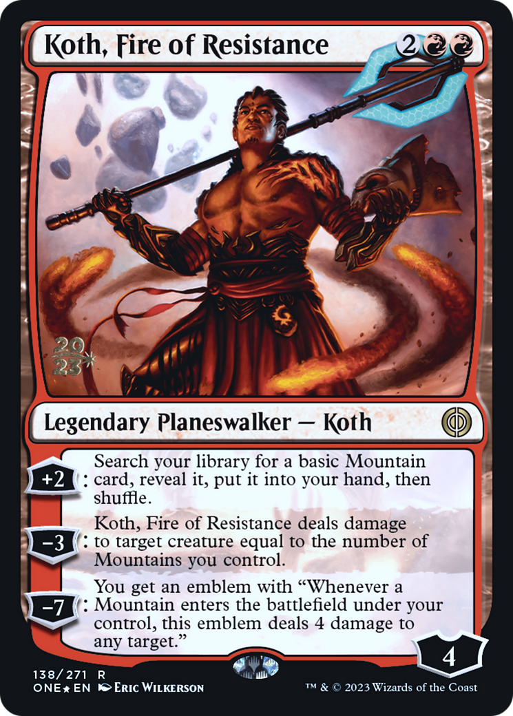 Koth, Fire of Resistance [Phyrexia: All Will Be One Prerelease Promos] | Clutch Gaming