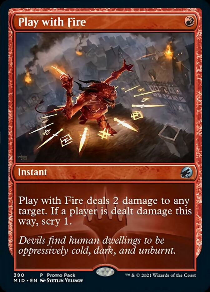 Play with Fire (Promo Pack) [Innistrad: Midnight Hunt Promos] | Clutch Gaming