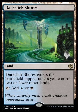 Darkslick Shores (Promo Pack) [Phyrexia: All Will Be One Promos] | Clutch Gaming