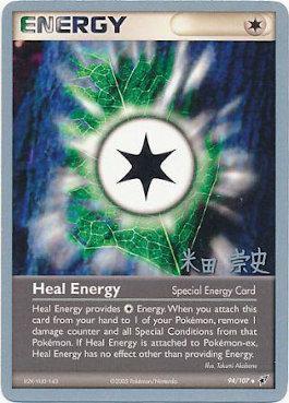 Heal Energy (94/107) (Dark Tyranitar Deck - Takashi Yoneda) [World Championships 2005] | Clutch Gaming