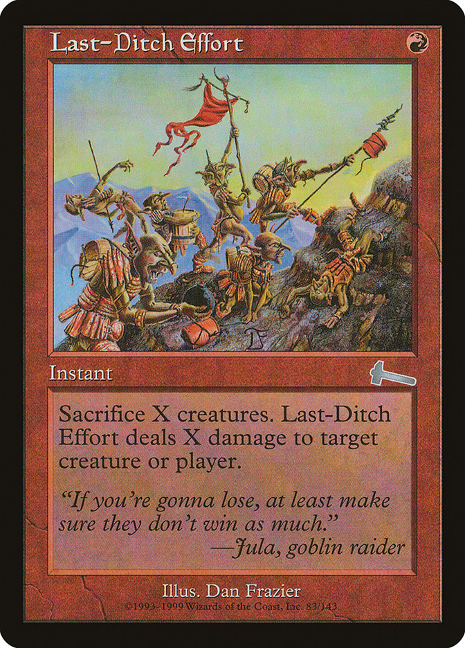 Last-Ditch Effort [Urza's Legacy] | Clutch Gaming