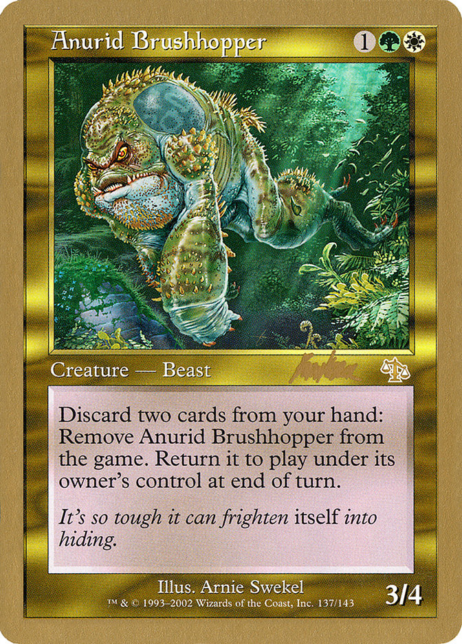 Anurid Brushhopper (Brian Kibler) [World Championship Decks 2002] | Clutch Gaming