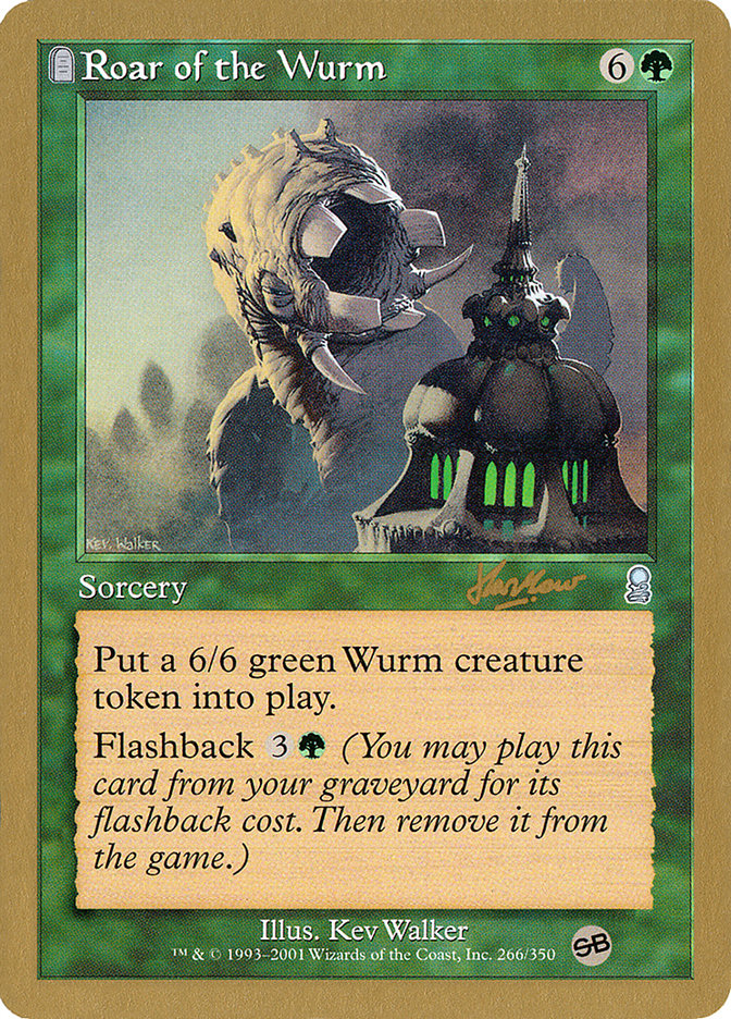 Roar of the Wurm (Sim Han How) (SB) [World Championship Decks 2002] | Clutch Gaming