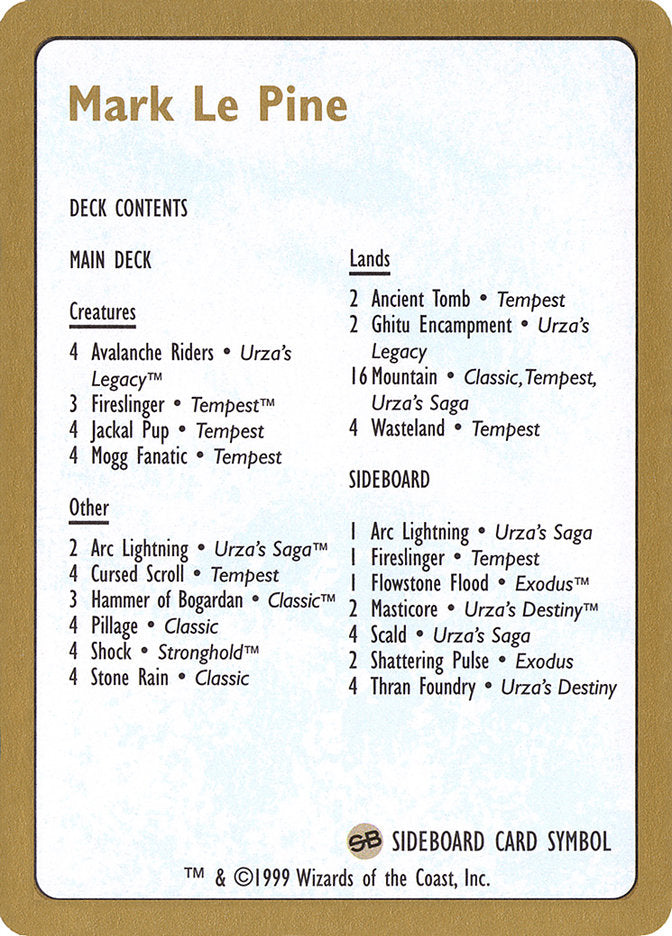 Mark Le Pine Decklist [World Championship Decks 1999] | Clutch Gaming