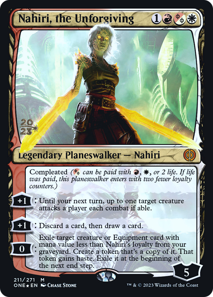 Nahiri, the Unforgiving [Phyrexia: All Will Be One Prerelease Promos] | Clutch Gaming