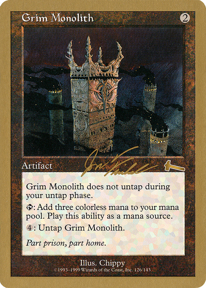 Grim Monolith (Jon Finkel) [World Championship Decks 2000] | Clutch Gaming