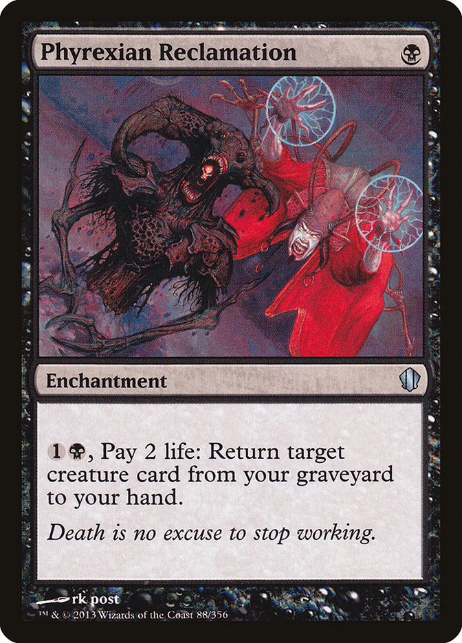 Phyrexian Reclamation [Commander 2013] | Clutch Gaming