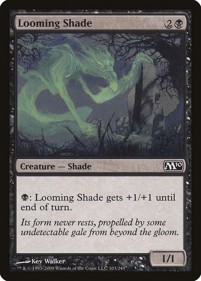 Looming Shade [Magic 2010] | Clutch Gaming