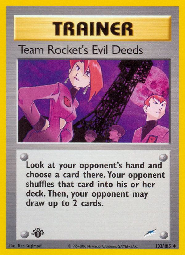 Team Rocket's Evil Deeds (103/105) [Neo Destiny 1st Edition] | Clutch Gaming