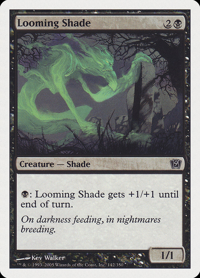 Looming Shade [Ninth Edition] | Clutch Gaming