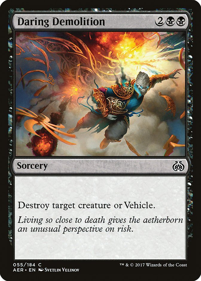 Daring Demolition [Aether Revolt] | Clutch Gaming