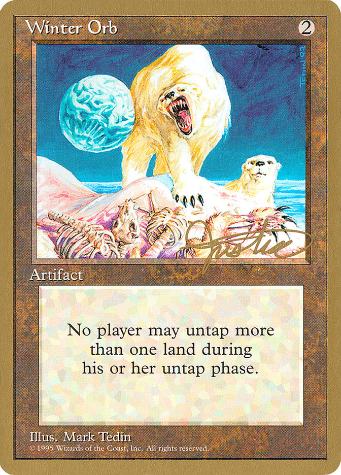 Winter Orb (Mark Justice) [Pro Tour Collector Set] | Clutch Gaming