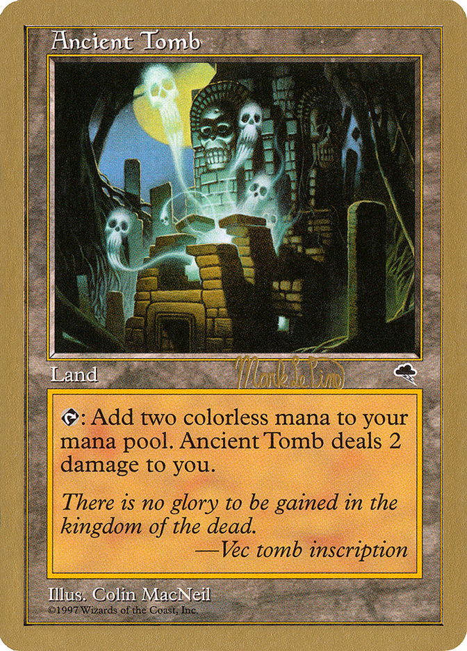 Ancient Tomb (Mark Le Pine) [World Championship Decks 1999] | Clutch Gaming