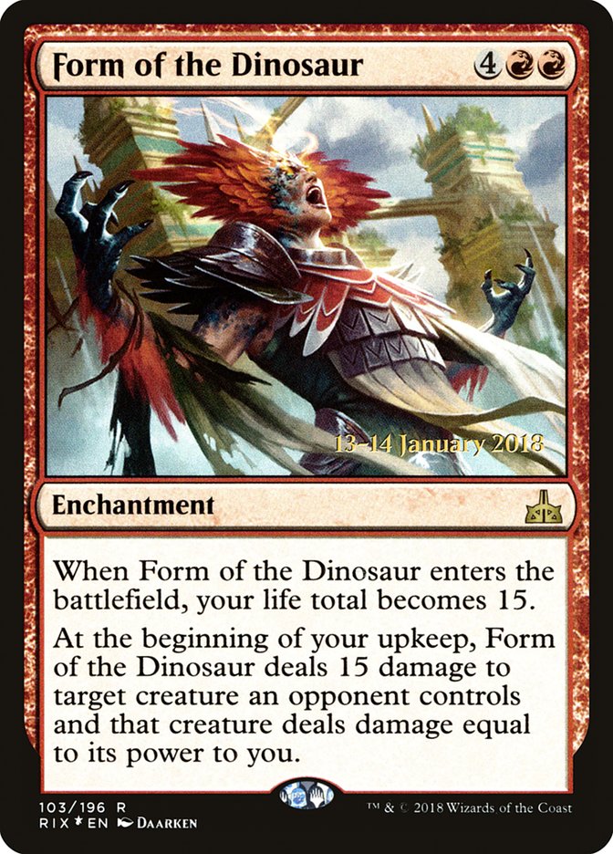 Form of the Dinosaur [Rivals of Ixalan Prerelease Promos] | Clutch Gaming