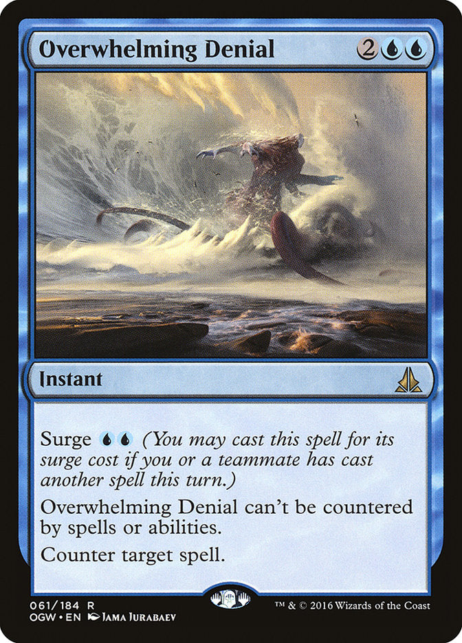 Overwhelming Denial [Oath of the Gatewatch] | Clutch Gaming