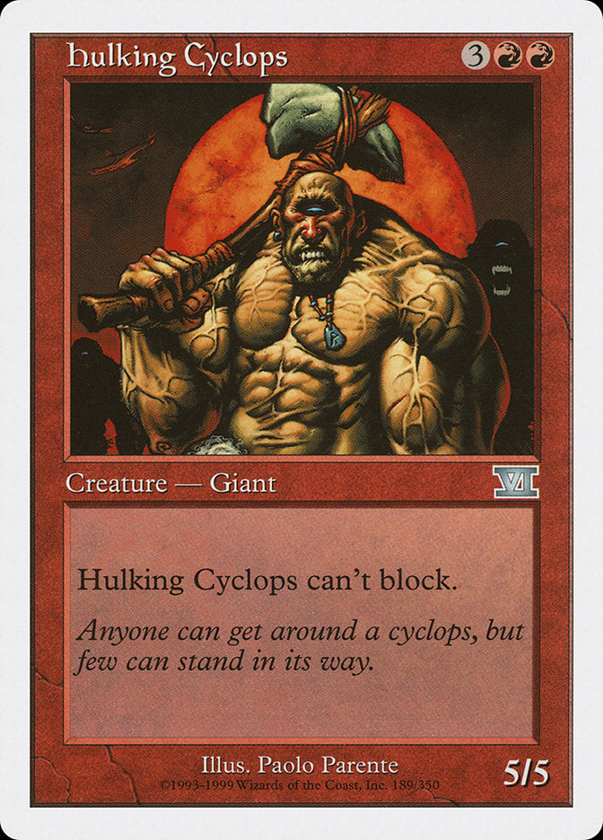 Hulking Cyclops [Classic Sixth Edition] | Clutch Gaming