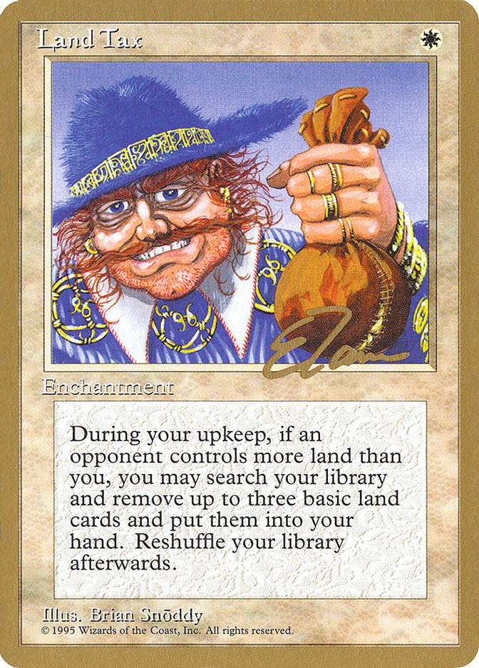 Land Tax (Eric Tam) [Pro Tour Collector Set] | Clutch Gaming