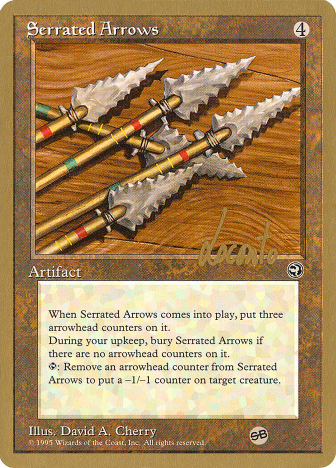 Serrated Arrows (Michael Loconto) (SB) [Pro Tour Collector Set] | Clutch Gaming