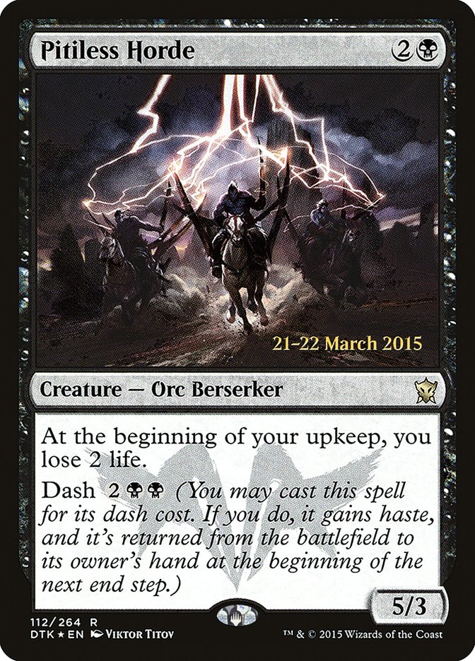 Pitiless Horde [Dragons of Tarkir Prerelease Promos] | Clutch Gaming