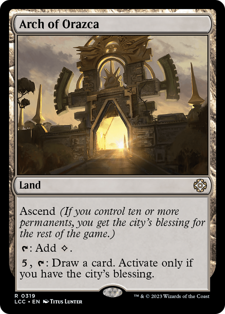 Arch of Orazca [The Lost Caverns of Ixalan Commander] | Clutch Gaming