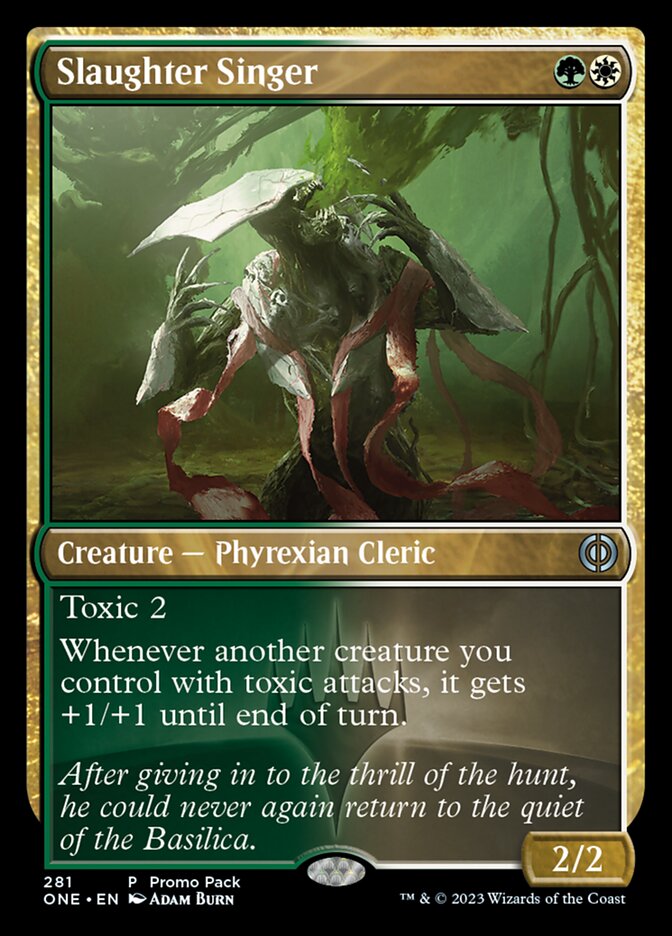 Slaughter Singer (Promo Pack) [Phyrexia: All Will Be One Promos] | Clutch Gaming