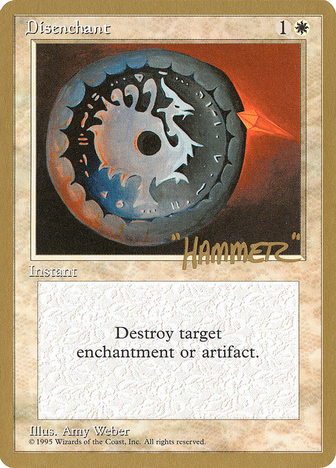 Disenchant (Shawn "Hammer" Regnier) [Pro Tour Collector Set] | Clutch Gaming