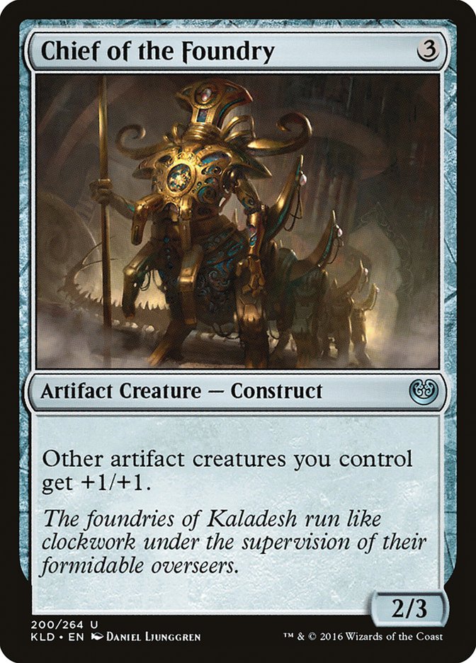 Chief of the Foundry [Kaladesh] | Clutch Gaming