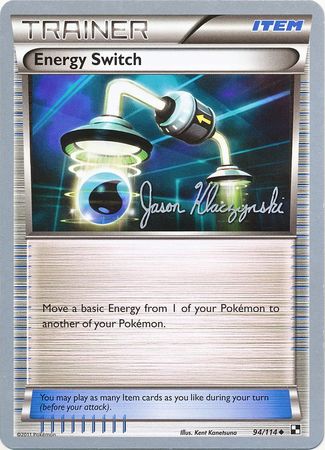 Energy Switch (94/114) (Darkrai Deck - Jason Klaczynski) [World Championships 2013] | Clutch Gaming