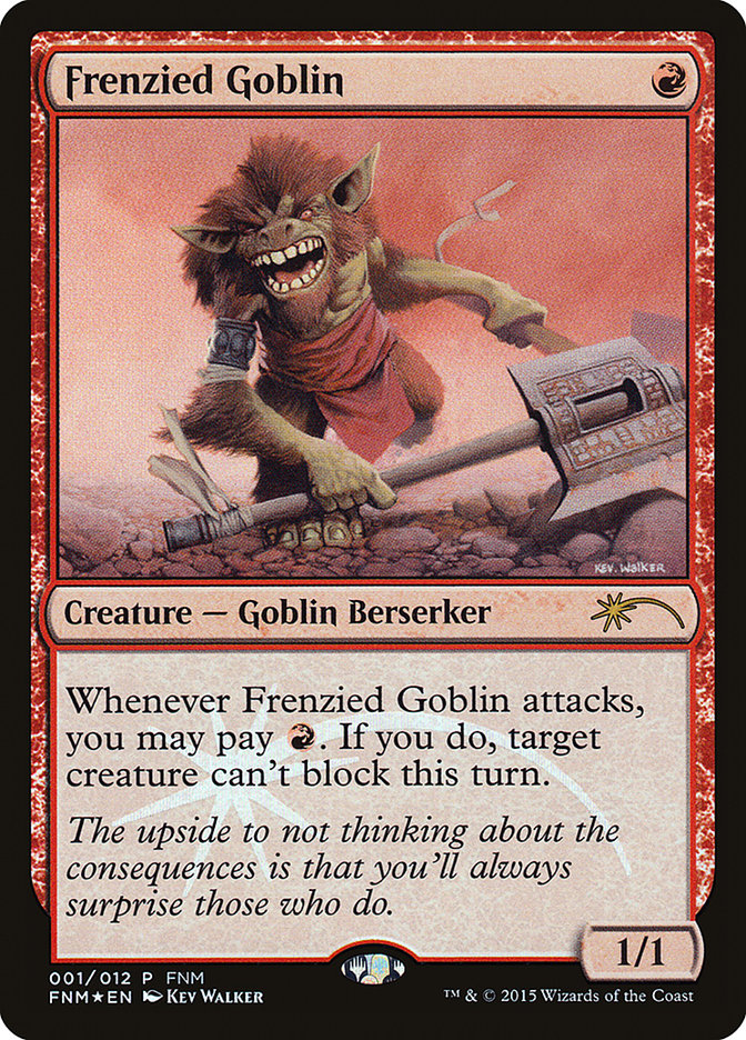 Frenzied Goblin [Friday Night Magic 2015] | Clutch Gaming