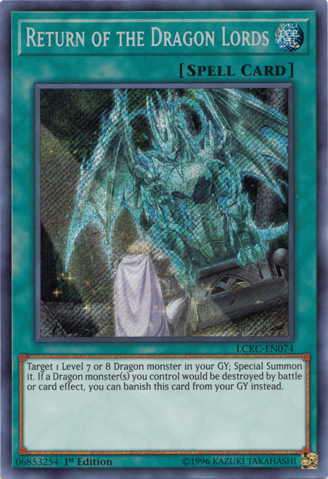 Return of the Dragon Lords [LCKC-EN074] Secret Rare | Clutch Gaming