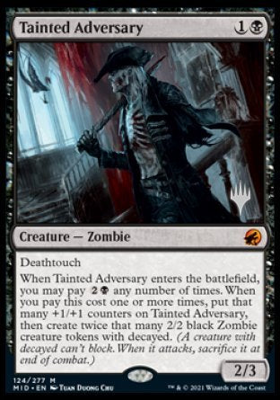 Tainted Adversary (Promo Pack) [Innistrad: Midnight Hunt Promos] | Clutch Gaming