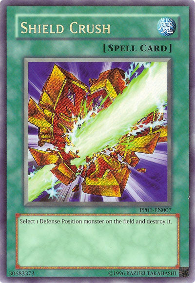 Shield Crush [PP01-EN007] Secret Rare | Clutch Gaming