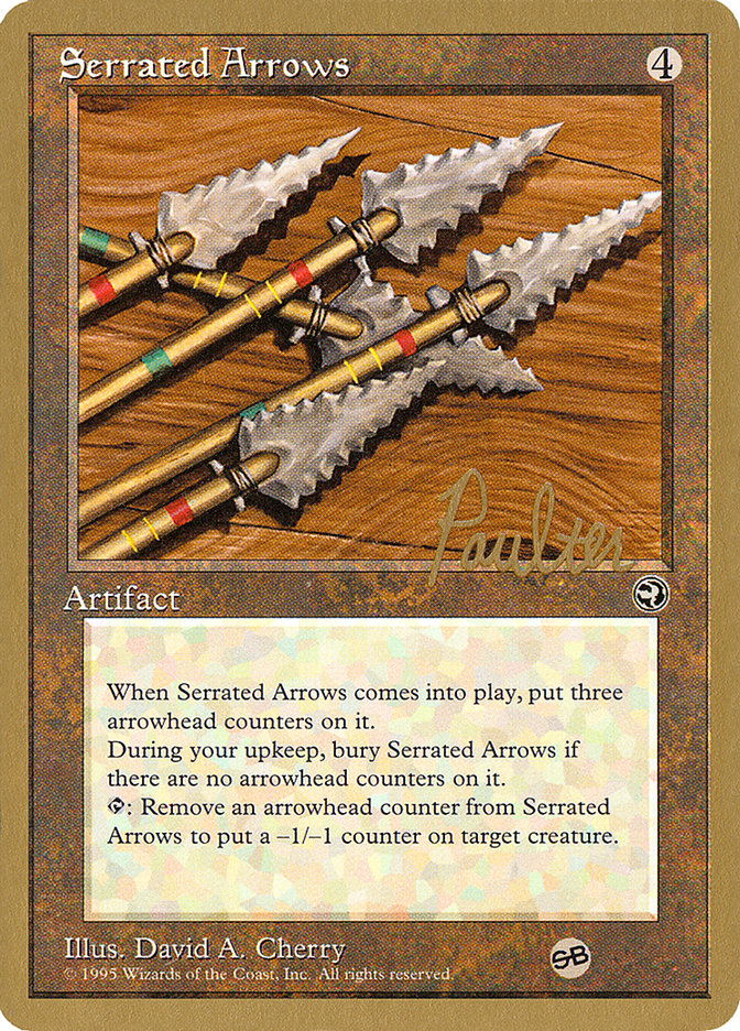 Serrated Arrows (Preston Poulter) (SB) [Pro Tour Collector Set] | Clutch Gaming