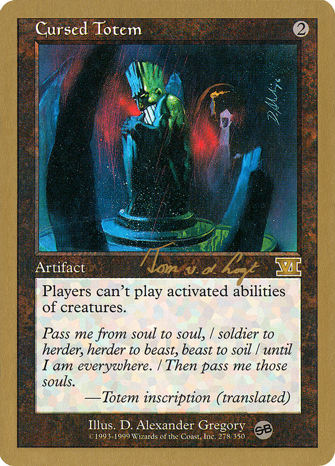 Cursed Totem (Tom van de Logt) (SB) [World Championship Decks 2000] | Clutch Gaming