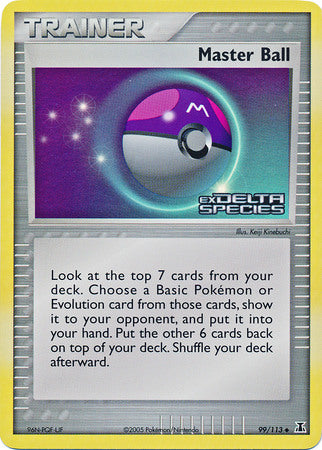 Master Ball (99/113) (Stamped) [EX: Delta Species] | Clutch Gaming