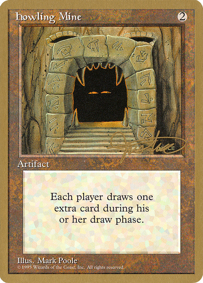 Howling Mine (Mark Justice) [Pro Tour Collector Set] | Clutch Gaming