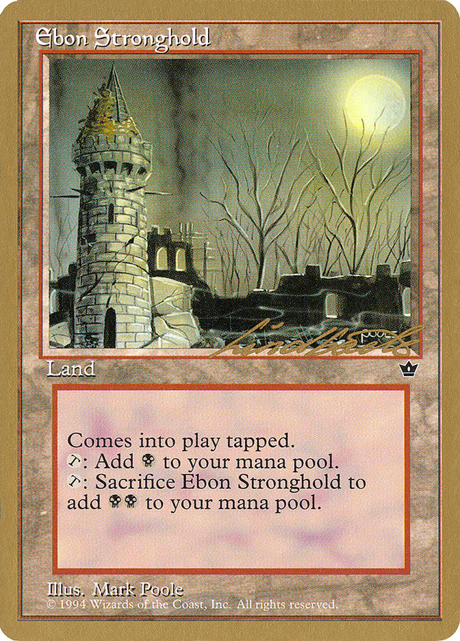 Ebon Stronghold (Leon Lindback) [Pro Tour Collector Set] | Clutch Gaming