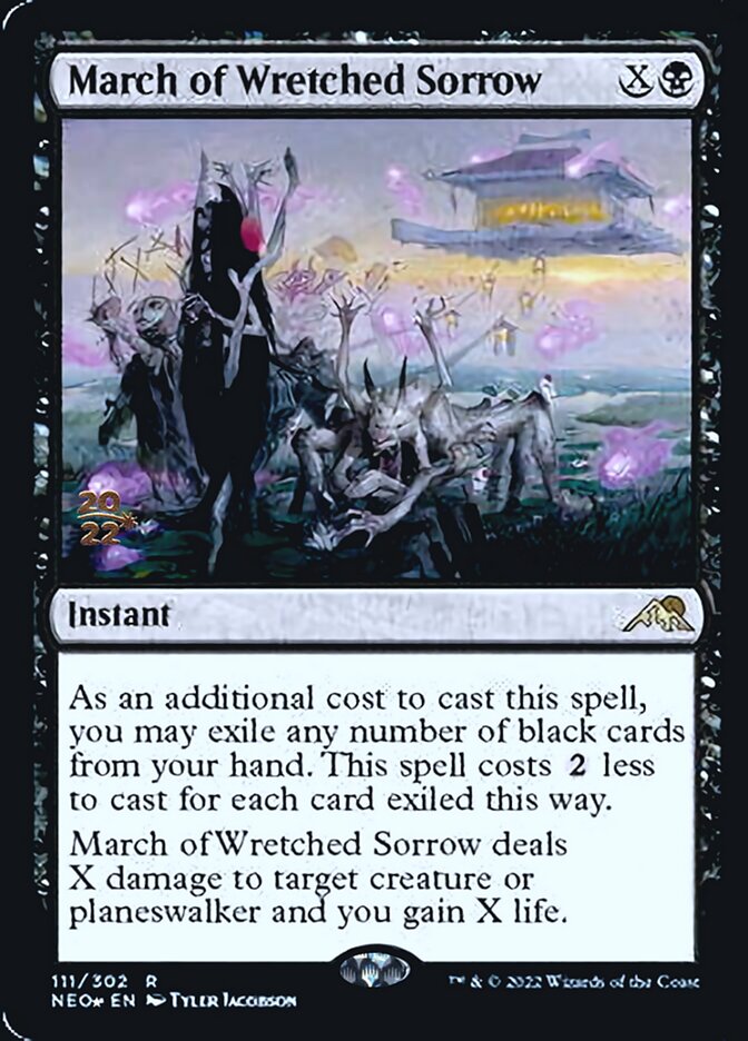 March of Wretched Sorrow [Kamigawa: Neon Dynasty Prerelease Promos] | Clutch Gaming
