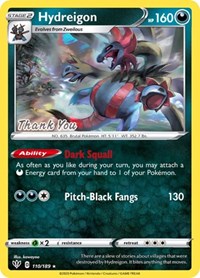 Hydreigon (110/189) (Thank You Promo) [Sword & Shield: Darkness Ablaze] | Clutch Gaming