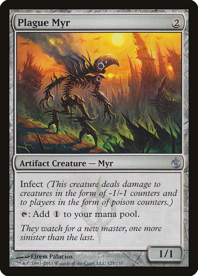 Plague Myr [Mirrodin Besieged] | Clutch Gaming