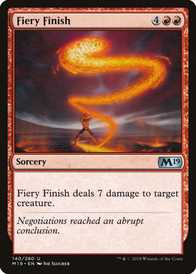 Fiery Finish [Core Set 2019] | Clutch Gaming