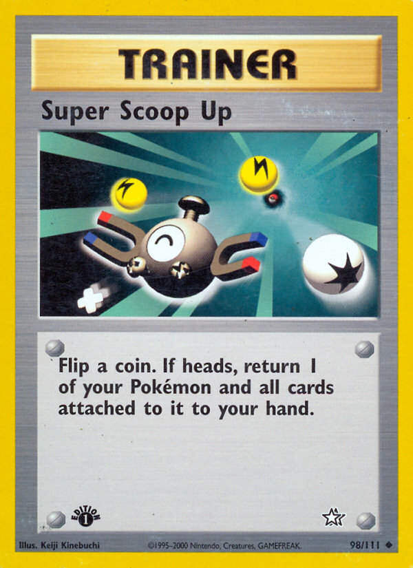 Super Scoop Up (98/111) [Neo Genesis 1st Edition] | Clutch Gaming