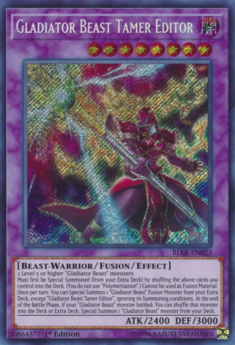 Gladiator Beast Tamer Editor [BLLR-EN023] Secret Rare | Clutch Gaming