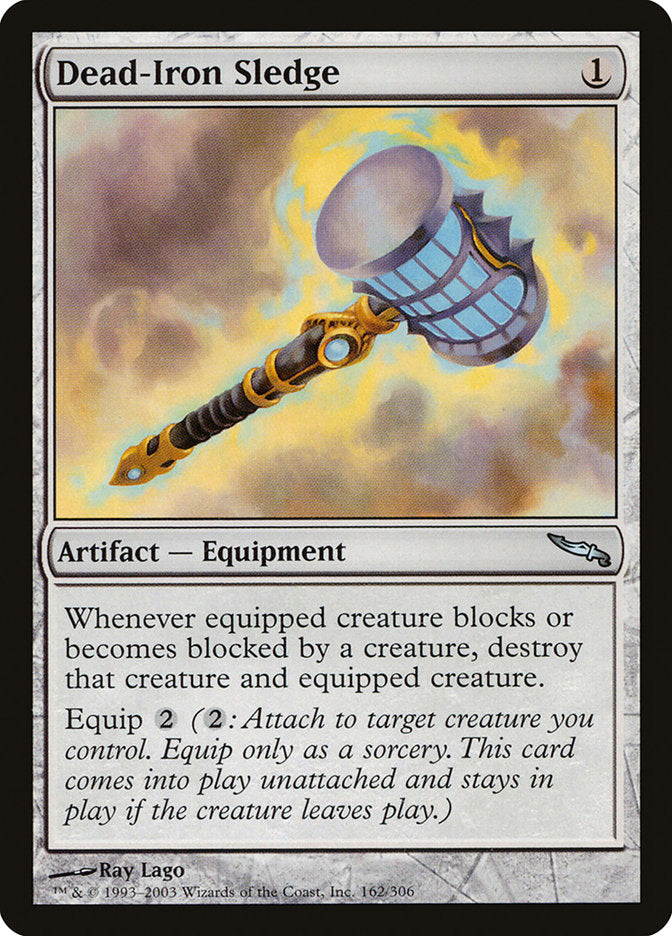 Dead-Iron Sledge [Mirrodin] | Clutch Gaming