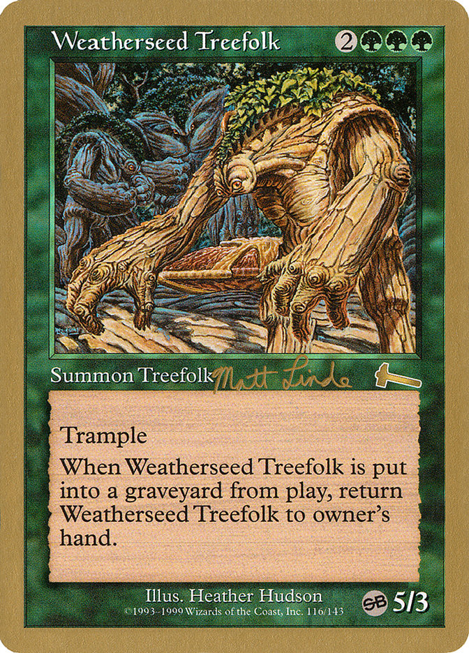 Weatherseed Treefolk (Matt Linde) (SB) [World Championship Decks 1999] | Clutch Gaming